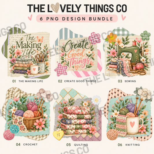 The Making Life PNG Bundle | 6 Maker Designs | Sewing Crochet Quilting Knitting PNG | Commercial Use Craft Designs