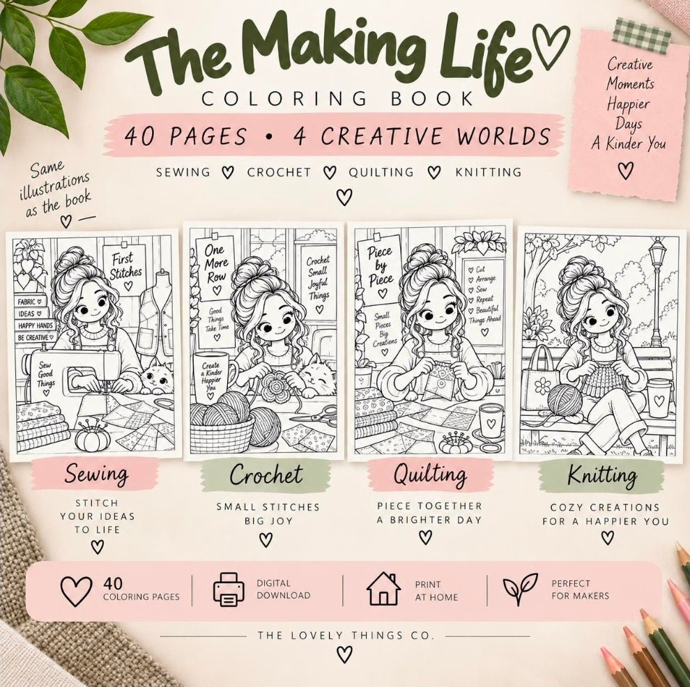 The making life Coloring Book | 40 Printable pages for Sewing, Crochet, Quilting & Knitting | Digital Download